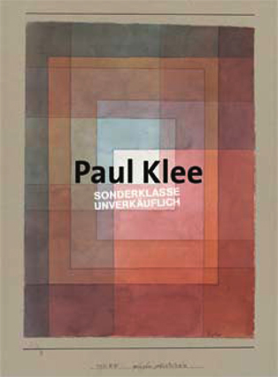 Microsoft Word - Publikation PAUL KLEE. SONDERKLASSE - UNVERKÄUFLICH - Medienmitteilung
