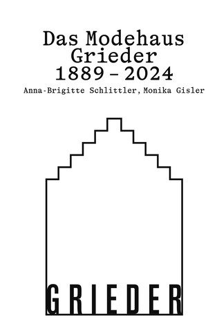 Buchcover Das Modehaus Grieder 1889-2024. Scheidegger & Spiess, 2025.